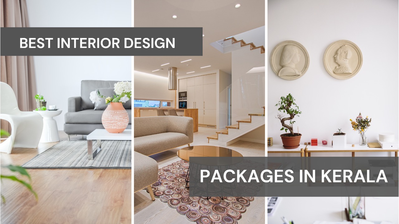 How Much Does Home Interior Design Packages In Kerala 