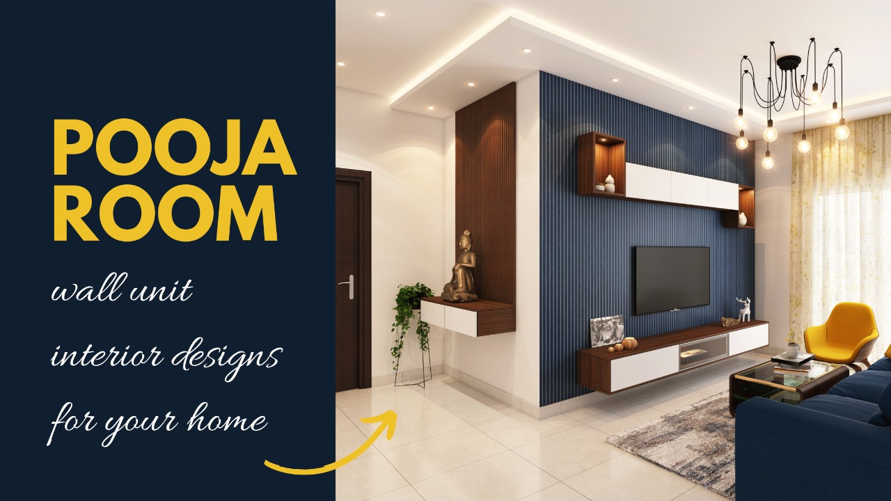 Pooja room wall unit interior designs for your home