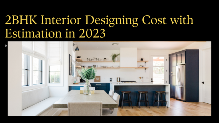 2BHK Interior Designing Cost 768x432 